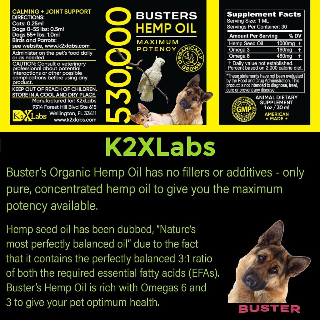 Busters Organic Hemp Oil 530,000 2month Supply for Dogs  Cats - Max Potency - Made in USA - Omega Rich 3, 6  9 - Hip  Joint Health, Natural Relief for Pain, Separation Anxiety